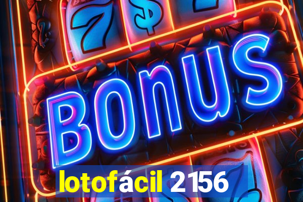 lotofácil 2156