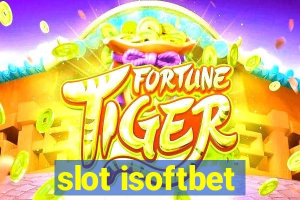 slot isoftbet