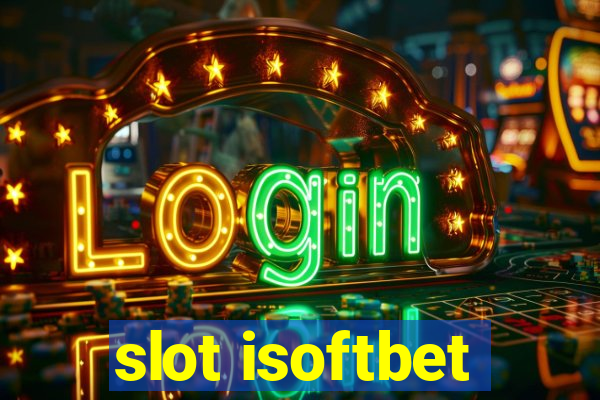 slot isoftbet