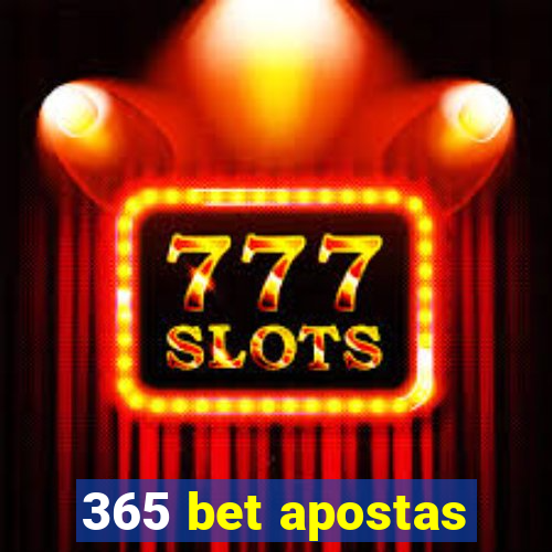 365 bet apostas