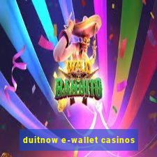 duitnow e-wallet casinos