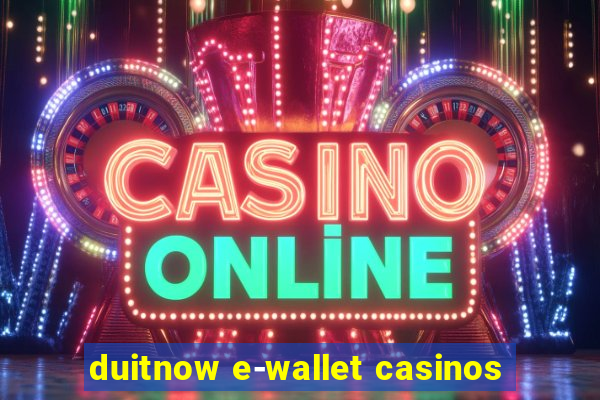 duitnow e-wallet casinos