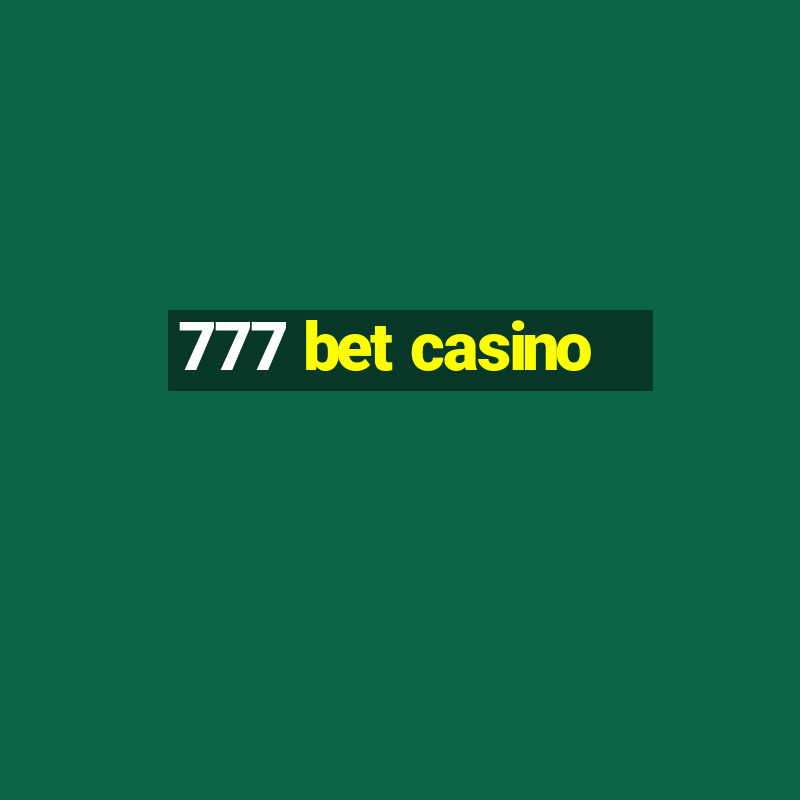 777 bet casino