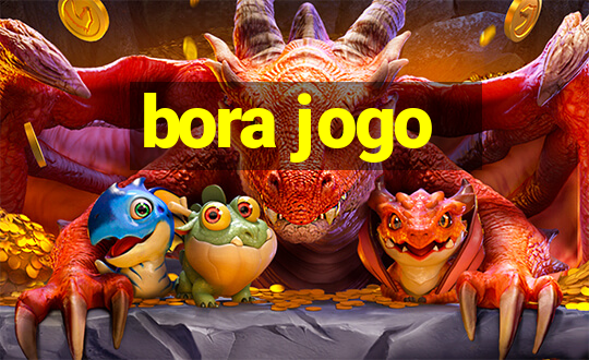 bora jogo