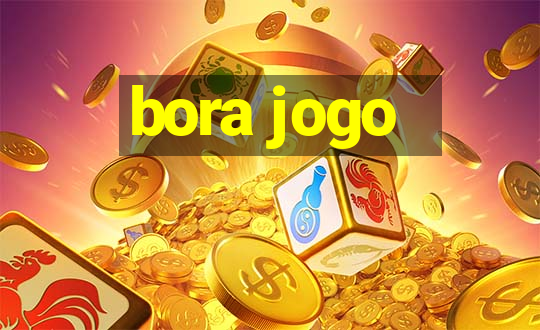 bora jogo