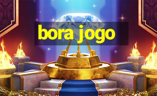 bora jogo