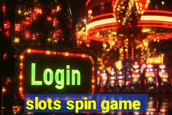 slots spin game