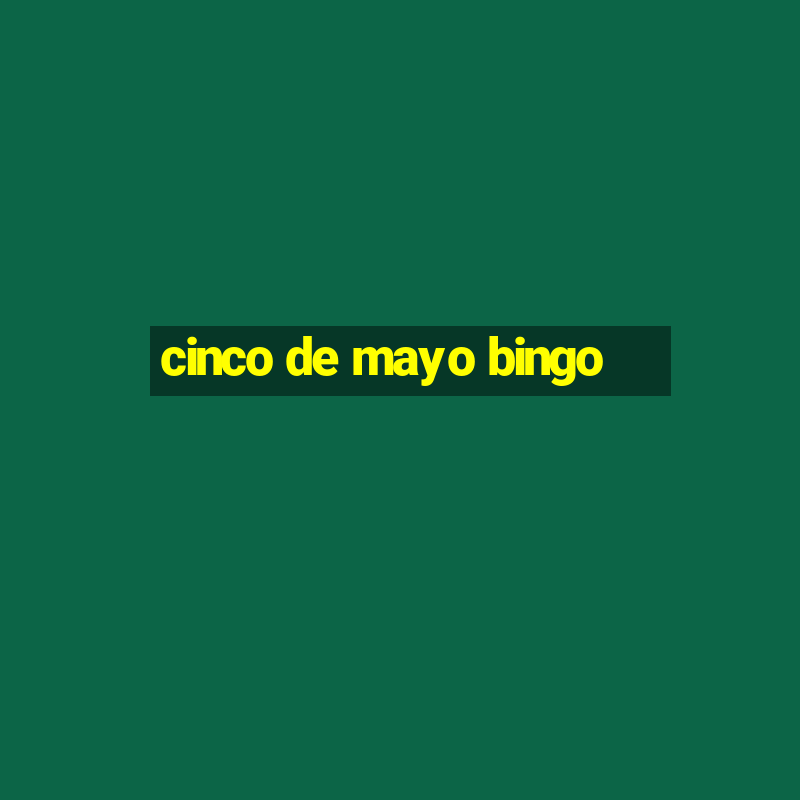 cinco de mayo bingo