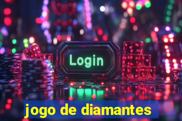 jogo de diamantes