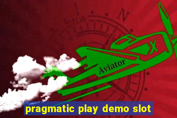 pragmatic play demo slot