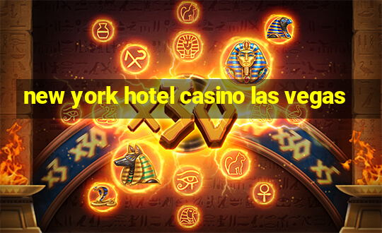 new york hotel casino las vegas