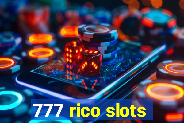 777 rico slots