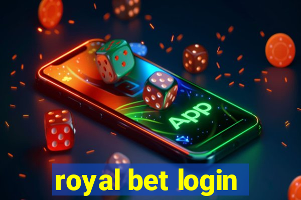 royal bet login