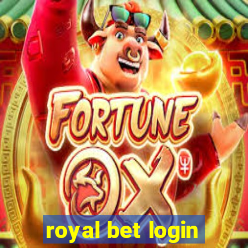 royal bet login