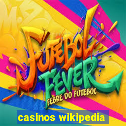 casinos wikipedia