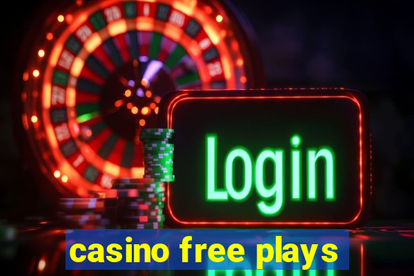 casino free plays