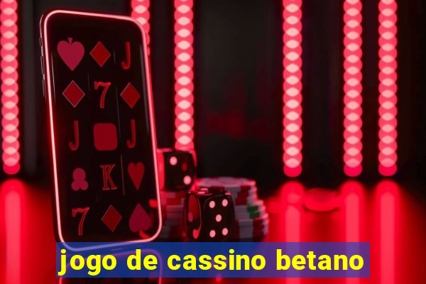 jogo de cassino betano