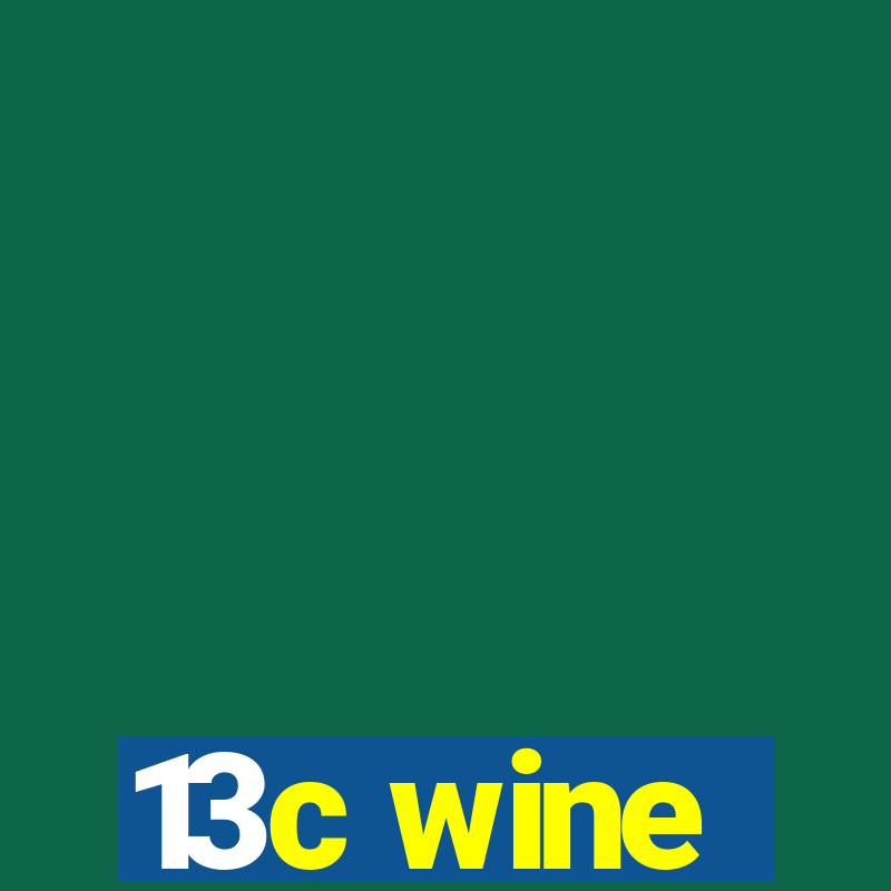 13c wine