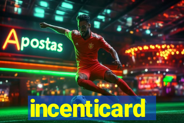 incenticard