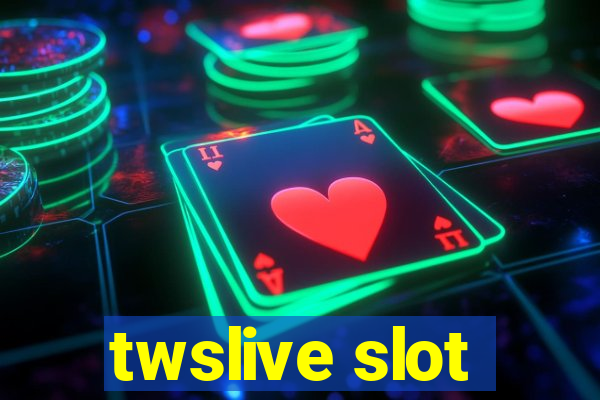 twslive slot