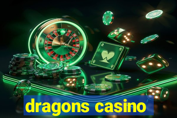 dragons casino