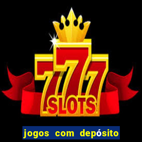 jogos com depósito de 2 reais