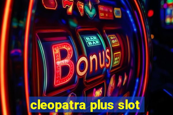 cleopatra plus slot