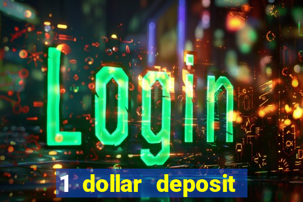 1 dollar deposit casino nz 2021