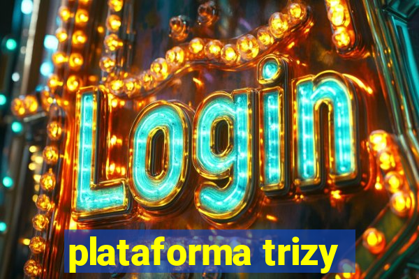 plataforma trizy