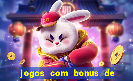 jogos com bonus de cadastro sem depósito