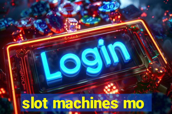 slot machines mo