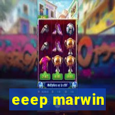 eeep marwin