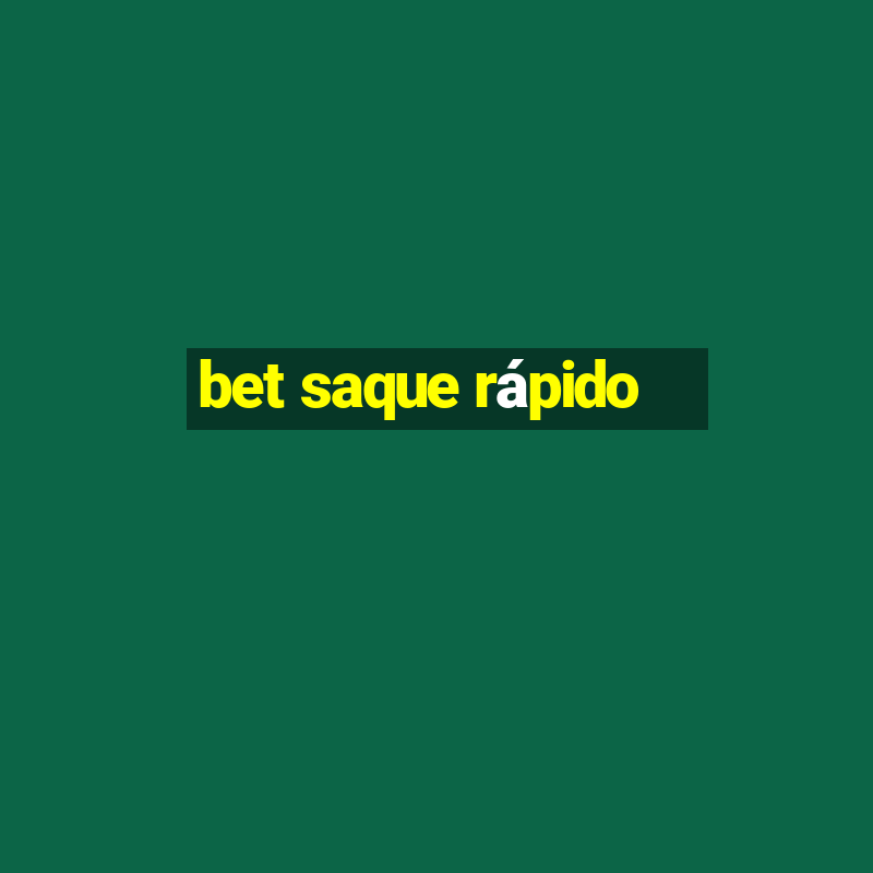 bet saque rápido