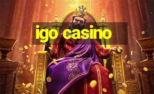 igo casino