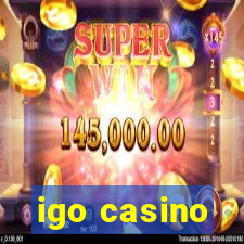 igo casino