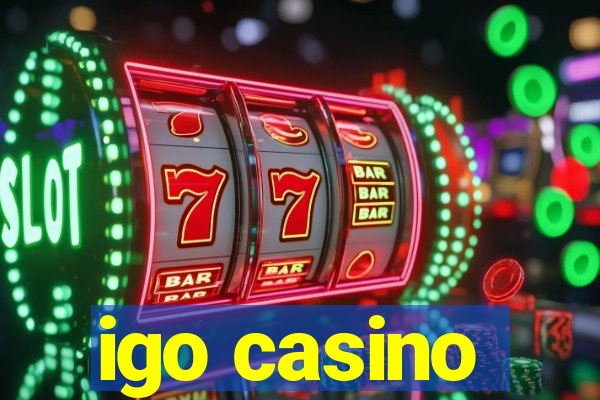 igo casino