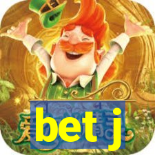 bet j