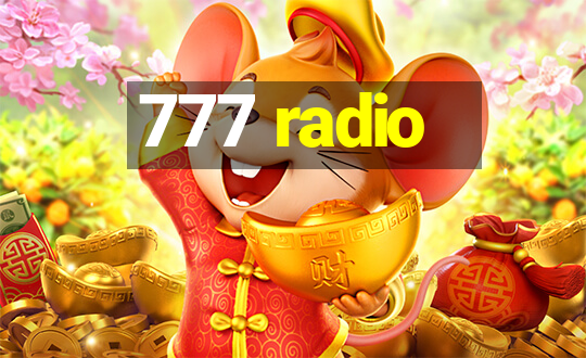 777 radio