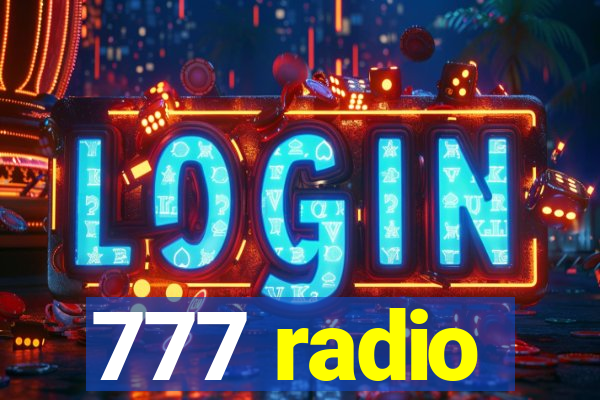 777 radio