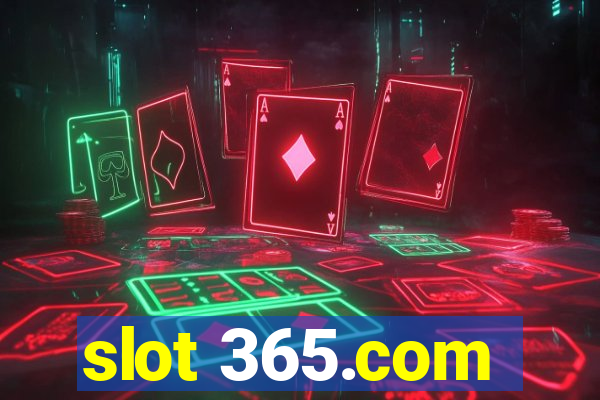 slot 365.com