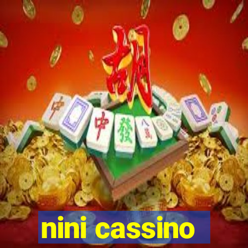 nini cassino