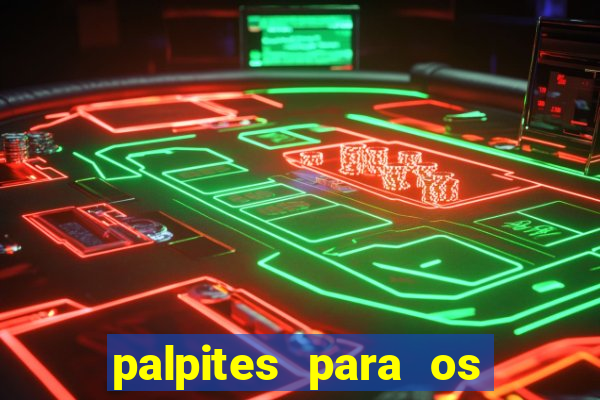 palpites para os jogos de sábado