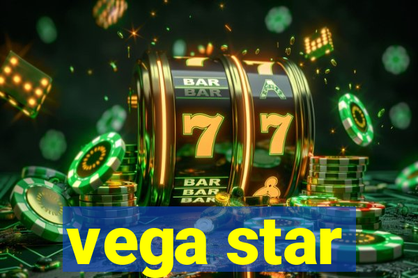 vega star