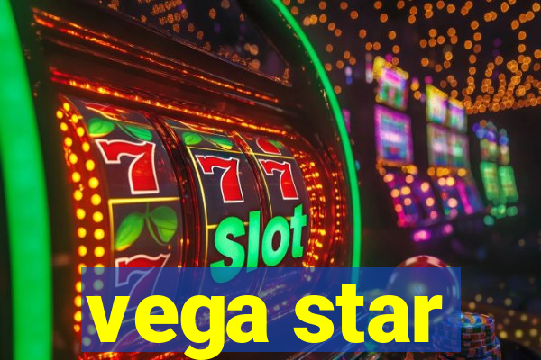 vega star