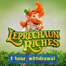 1 hour withdrawal casino nz