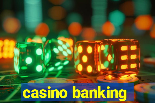 casino banking