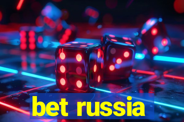 bet russia