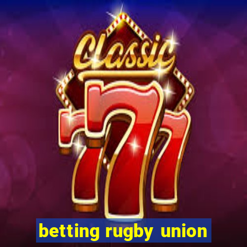 betting rugby union