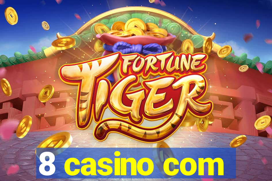 8 casino com