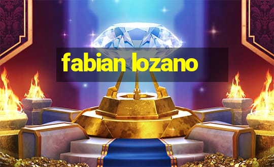 fabian lozano